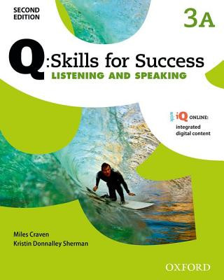 Kniha Q Skills for Success: Level 3: Listening & Speaking Split Student Book A with iQ Online Miles Craven
