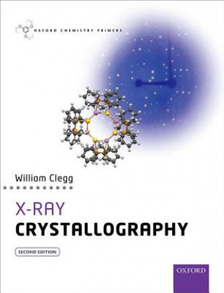 Kniha X-Ray Crystallography William Clegg