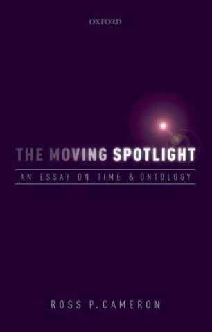 Könyv Moving Spotlight Ross P. Cameron