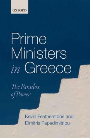 Kniha Prime Ministers in Greece Kevin Featherstone