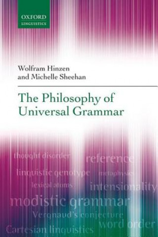 Kniha Philosophy of Universal Grammar Wolfram Hinzen