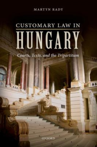 Könyv Customary Law in Hungary Martyn Rady