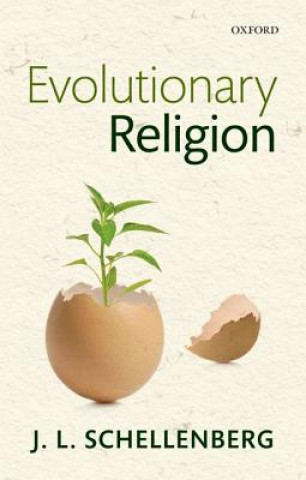 Knjiga Evolutionary Religion J. L. Schellenberg