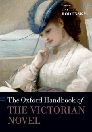 Carte Oxford Handbook of the Victorian Novel Lisa Rodensky