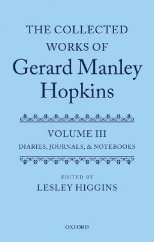 Книга Collected Works of Gerard Manley Hopkins Lesley Higgins