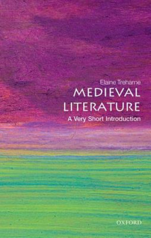 Kniha Medieval Literature: A Very Short Introduction Elaine M. Treharne