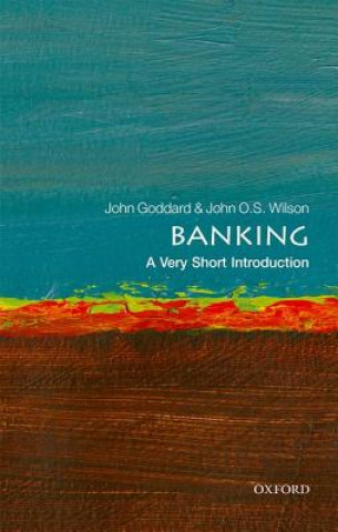 Kniha Banking: A Very Short Introduction John O. S. Wilson