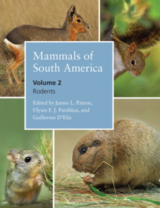 Könyv Mammals of South America, Volume 2 James L. Patton