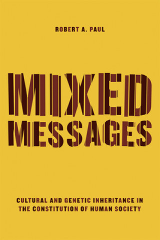 Kniha Mixed Messages Robert A. Paul