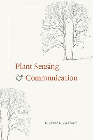 Könyv Plant Sensing and Communication Richard Karban