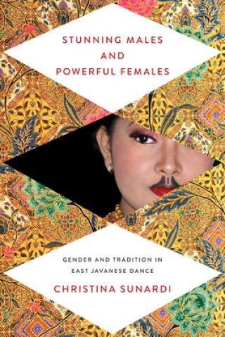 Libro Stunning Males and Powerful Females Christina Sunardi