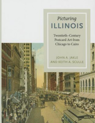 Livro Picturing Illinois John A Jakle