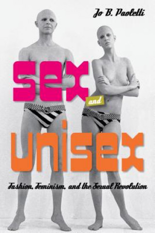 Book Sex and Unisex Jo B Paoletti