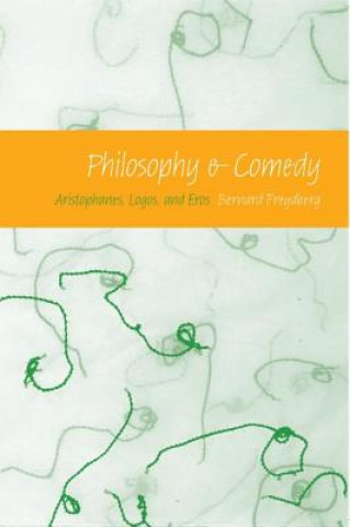 Kniha Philosophy and Comedy Bernard Freydberg