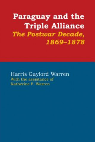 Книга Paraguay and the Triple Alliance Harris Gaylord Warren