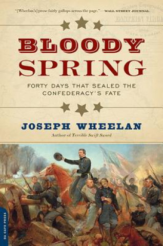Könyv Bloody Spring Joseph Wheelan