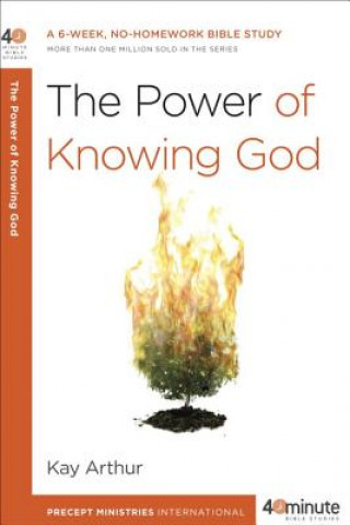 Könyv Experiencing the Character of God Kay Arthur