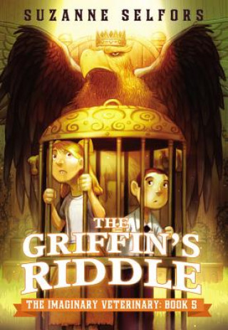 Книга Imaginary Veterinary: The Griffin's Riddle Suzanne Selfors