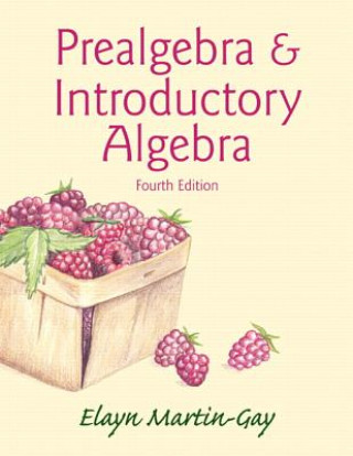 Książka Prealgebra & Introductory Algebra Plus New MyMathLab with Pearson eText - Access Card Package Elayn Martin-Gay