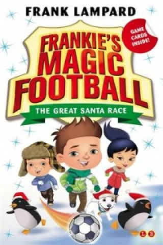 Könyv Frankie's Magic Football: The Great Santa Race Frank Lampard