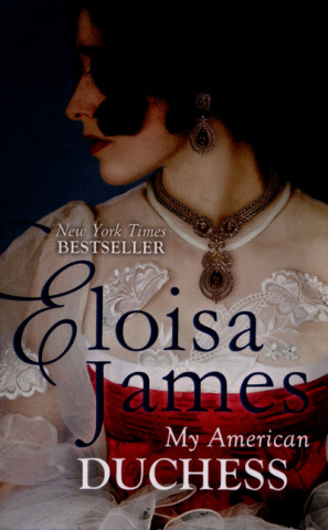 Knjiga My American Duchess Eloisa James