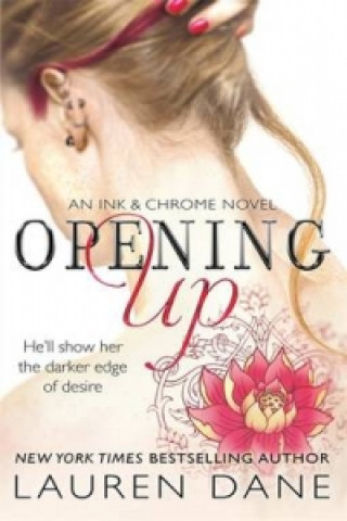 Kniha Opening Up Lauren Dane