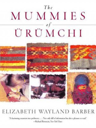Carte Mummies of Urumchi Elizabeth Wayland Barber