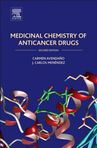 Knjiga Medicinal Chemistry of Anticancer Drugs Carmen Avendano