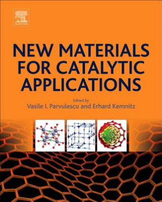 Carte New Materials for Catalytic Applications Vasile Parvulescu