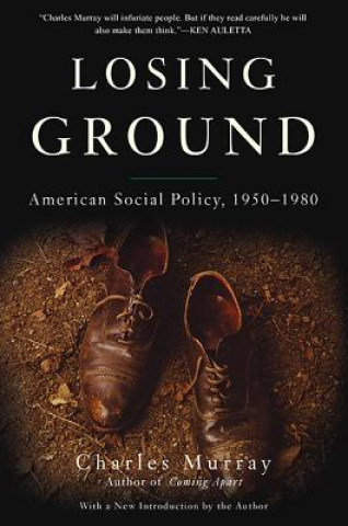 Knjiga Losing Ground Charles Murray