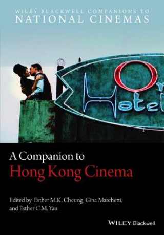 Könyv Companion to Hong Kong Cinema ESTHER M.K. CHEUNG