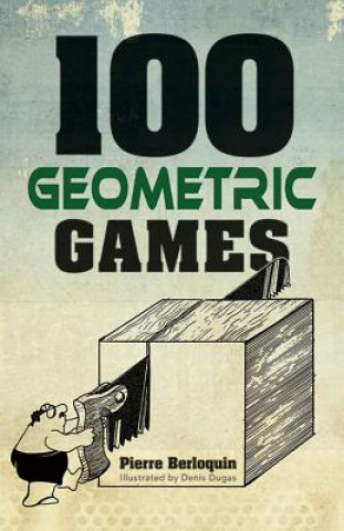Könyv 100 Geometric Games Pierre Berloquin