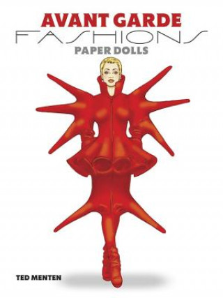 Kniha Avant Garde Fashions Paper Dolls Ted Menten