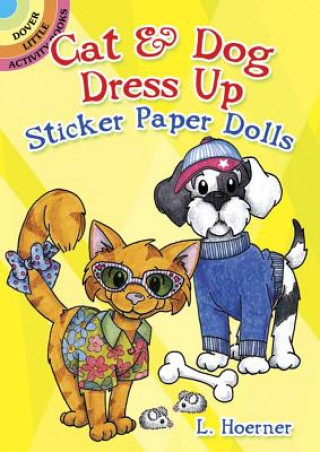 Kniha Cat & Dog Dress Up Sticker Paper Dolls L Hoerner