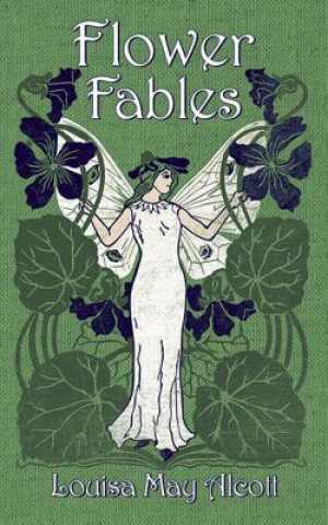 Book Flower Fables Louisa May Alcott