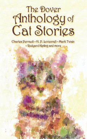 Kniha Dover Anthology of Cat Stories Dover