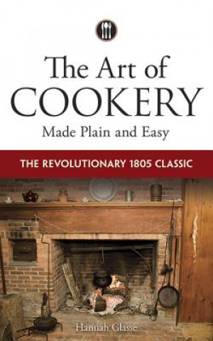 Carte Art of Cookery Made Plain and Easy Hannah Glasse