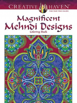 Kniha Creative Haven Magnificent Mehndi Designs Marty Noble
