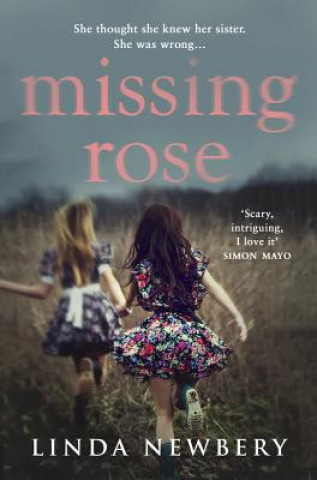 Könyv Missing Rose Linda Newbery