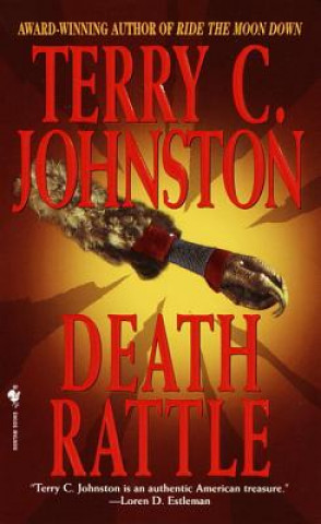 Könyv Death Rattle Terry C. Johnston
