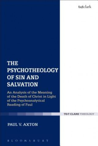 Könyv Psychotheology of Sin and Salvation Paul V. Axton