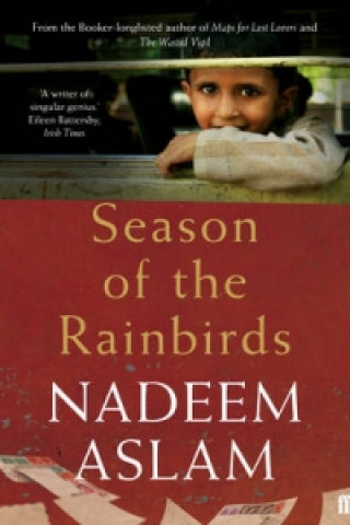 Kniha Season of the Rainbirds Nadeem Aslam