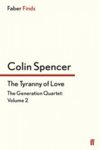 Kniha Tyranny of Love Colin Spencer