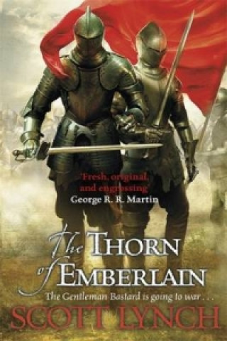 Kniha Thorn of Emberlain Scott Lynch