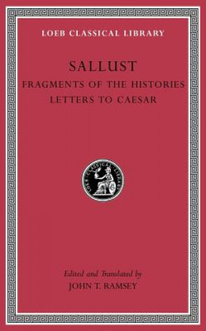 Könyv Fragments of the Histories. Letters to Caesar Sallust