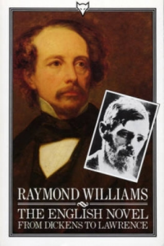 Книга English Novel from Dickens to Lawrence Raymond Williams