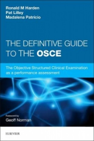 Carte Definitive Guide to the OSCE Ronald M. Harden