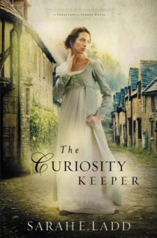 Buch Curiosity Keeper Sarah E. Ladd