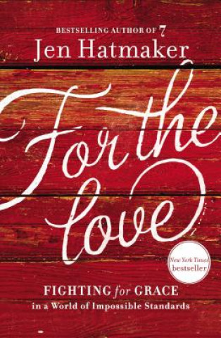 Könyv For the Love Jen Hatmaker