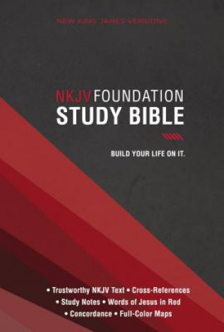 Kniha NKJV, Foundation Study Bible, Hardcover, Red Letter Thomas Nelson Publishers